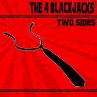 The 4 Blackjacks : Two Sides